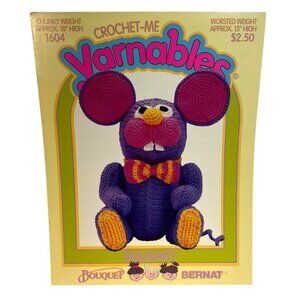 Crochet Me Yarnables Squeaky Pattern Booklet #1604 Bernat Bouquet 1992
